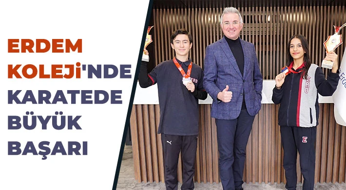 Erdem Koleji'nde karatede büyük başarı