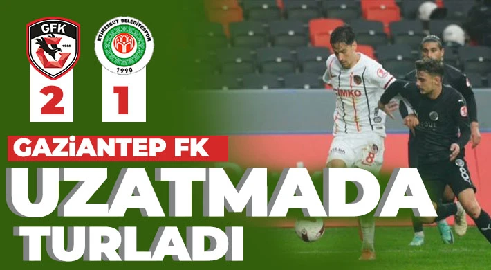 Gaziantep FK son anda kurtuldu