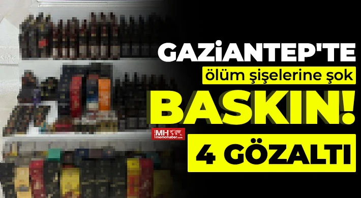 Gaziantep'te 643 litre kaçak alkol ele geçirildi: 4 gözaltı
