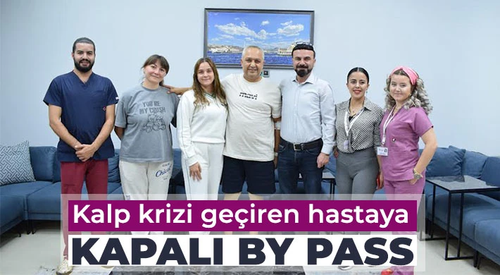 Kalp krizi geçiren hastaya kapalı by pass