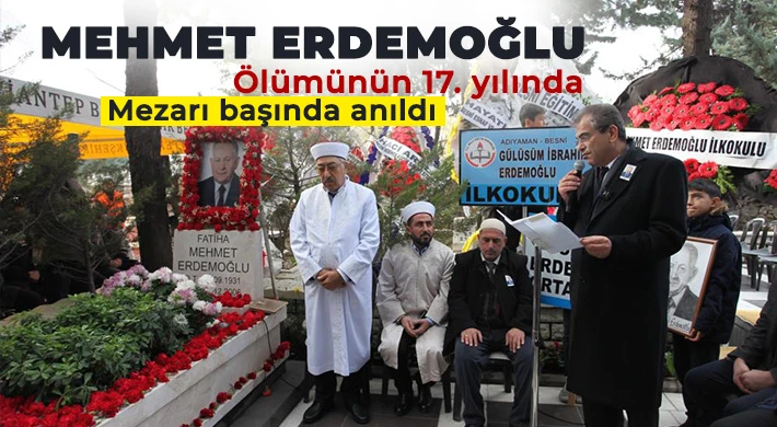 Mehmet Erdemoğlu ölümünün 17. yılında mezarı başında anıldı