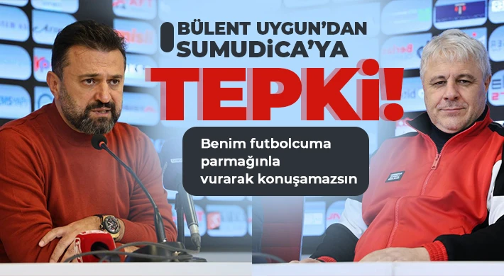 Bülent Uygun: Benim çok muhatabım değil