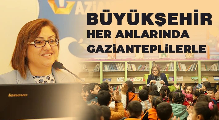 Büyükşehir her anlarında Gazianteplilerle