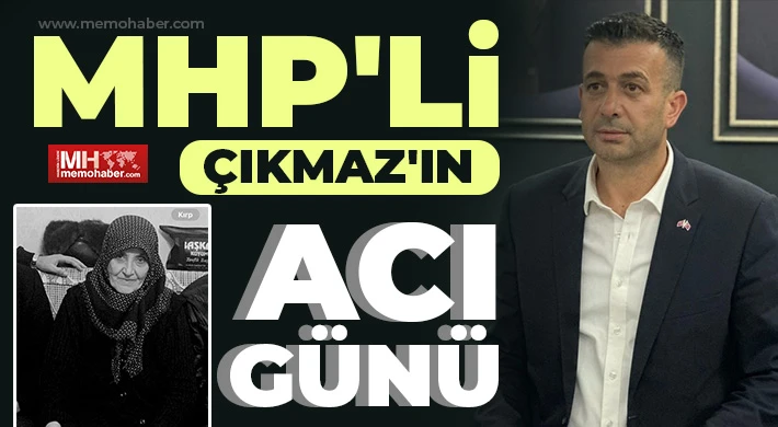 Cahit Çıkmaz'ın acı günü!