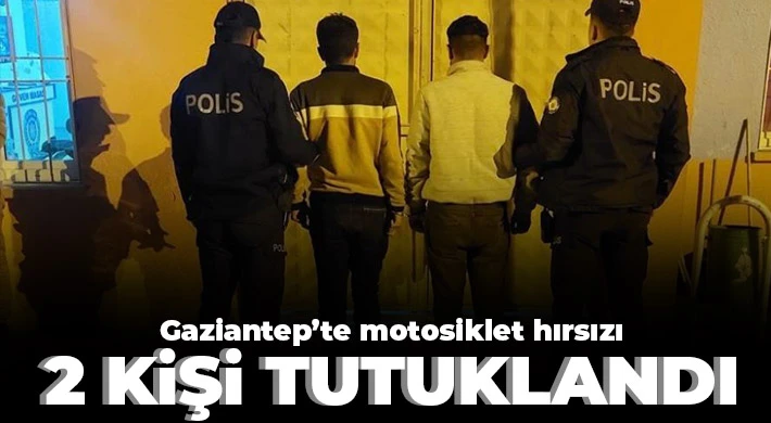 Gaziantep’te motosiklet hırsızı 2 kişi tutuklandı