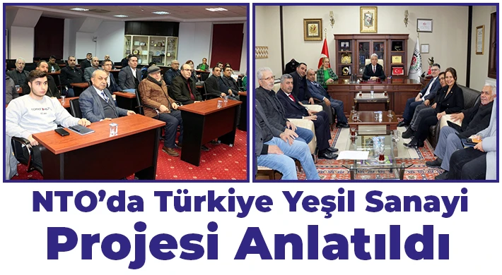 NTO'da Türkiye Yeşil Sanayi Projesi bilgilendirme toplantısı düzenlendi