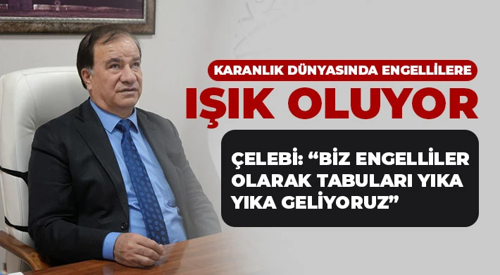 Türkiye’de engelleri aşan tek başkan