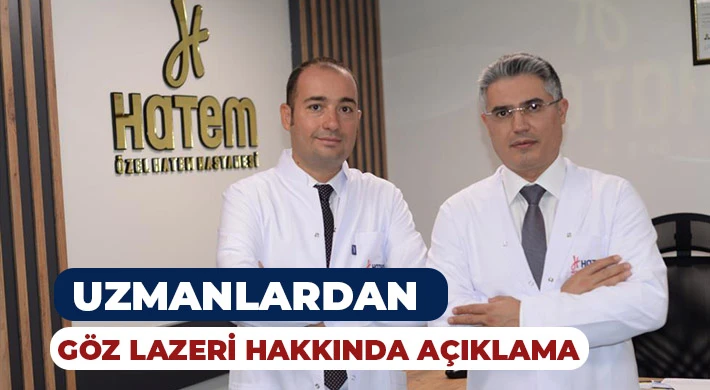 Uzmanlardan göz lazeri hakkında açıklama