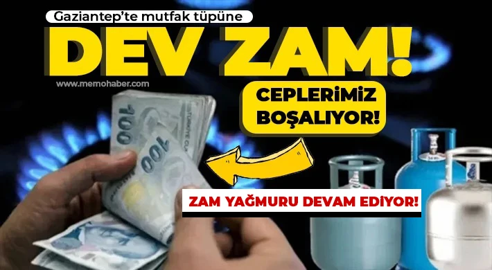 Gaziantep’te zam yağmuru devam ediyor!