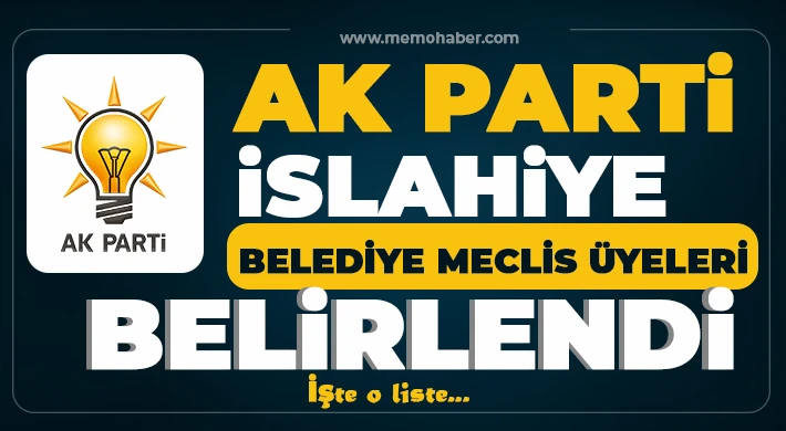 İslahiye belediye meclis üyeleri belirlendi
