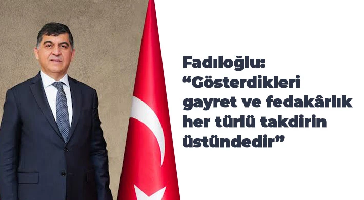 Başkan Fadıloğlu’nun 8 Mart Dünya Kadınlar Günü Mesajı