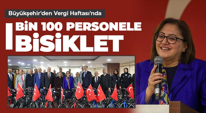 Büyükşehir'den Vergi Haftası'nda bin 100 personele bisiklet