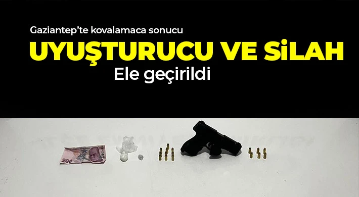 Gaziantep’te kovalamaca sonucu uyuşturucu ve silah ele geçirildi