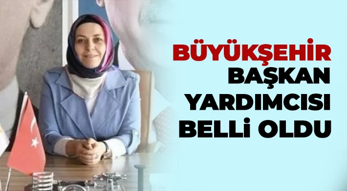 Fatma Şahin’in Yardımcısı belli oldu!