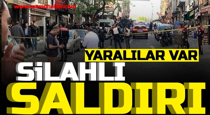 Silahlı saldırı: Yaralılar var