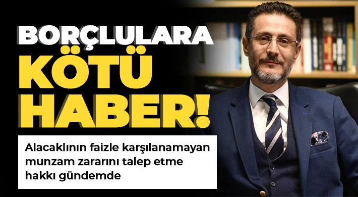 Borçlulara kötü haber