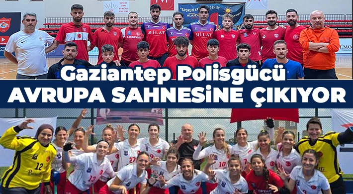 Gaziantep Polisgücü Bugün Avrupa Sahnesine Çıkıyor