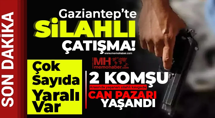 Gaziantep’te Komşuların Kavgasında Kan Aktı