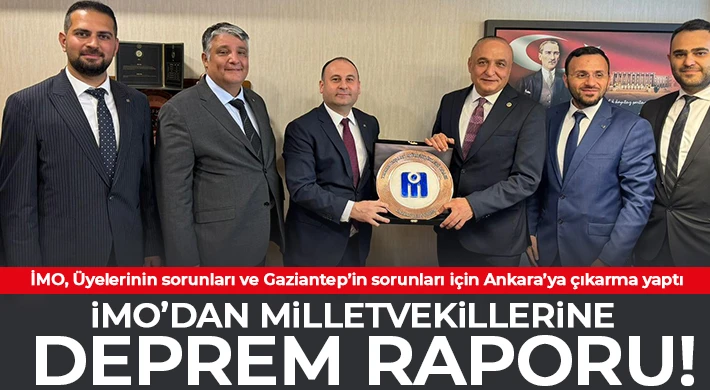 İMO’dan milletvekillerine Deprem Raporu!