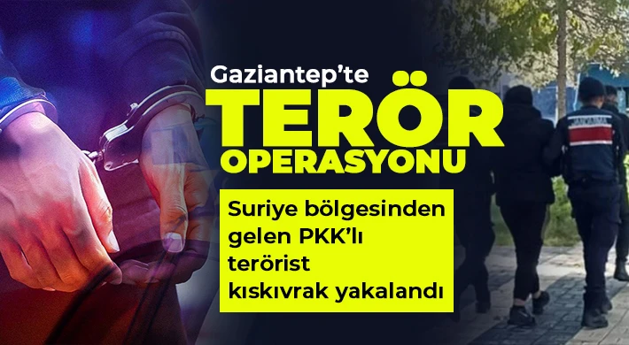 Suriye bölgesinden gelen PKK’lı terörist kıskıvrak yakalandı