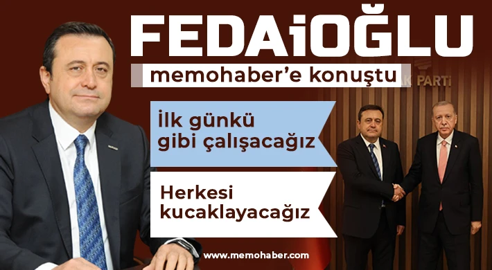 Fedaioğlu memohaber’e konuştu
