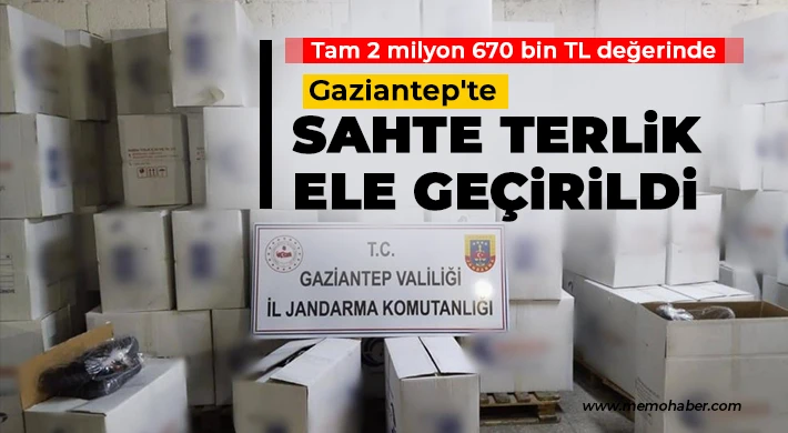 Gaziantep'te 2 milyon 670 bin TL değerinde sahte terlik ele geçirildi