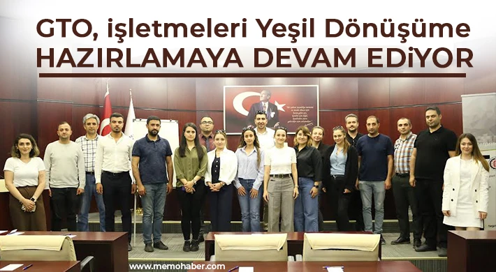 GTO, işletmeleri Yeşil Dönüşüme hazırlamaya devam ediyor