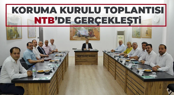 Koruma Kurulu Toplantısı NTB’de Gerçekleşti