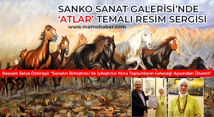 Sanko Sanat Galerisi’nde ‘Atlar’ Temalı Resim Sergisi