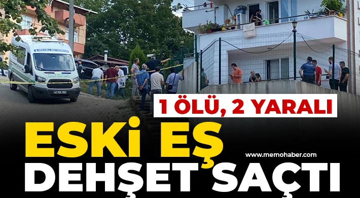 Eski karısını öldürdü, baba ve oğul ise birbirlerini silahla ateş ederek yaraladı