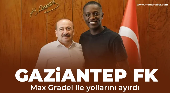 Gaziantep FK Max Gradel ile yollarını ayırdı