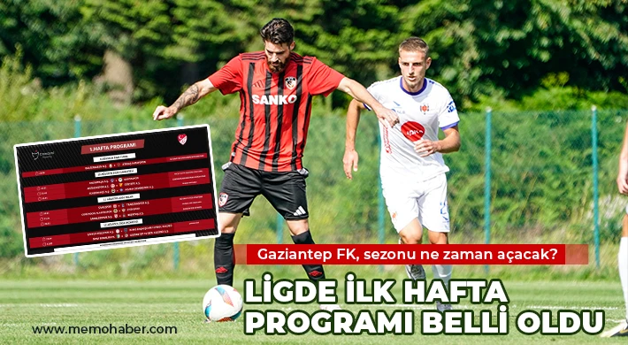 Gaziantep FK, sezonu ne zaman açacak?