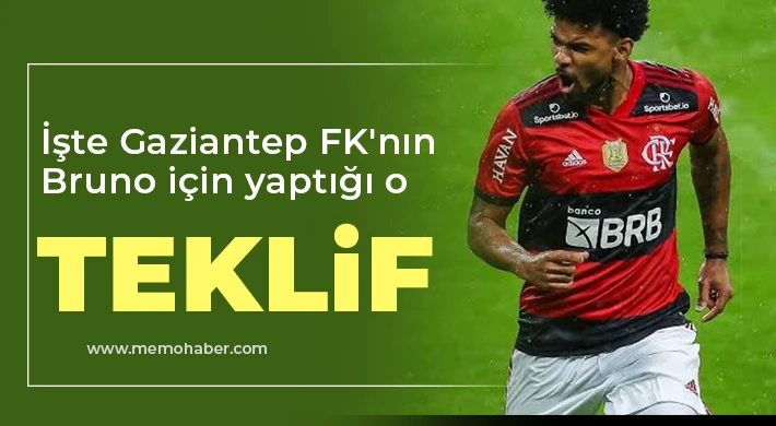 İşte Gaziantep FK’nın Bruno için yaptığı o teklif