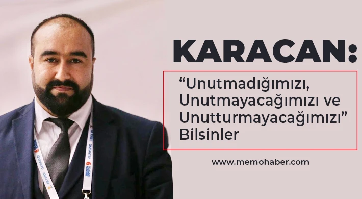 Karacan'dan 15 Temmuz Milli İrade ve Demokrasi Günü mesajı