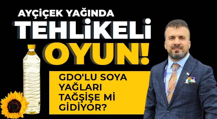 Ayçiçek yağında tehlikeli oyun!