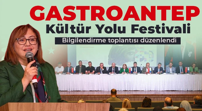 GastroAntep Kültür Yolu Festivali bilgilendirme toplantısı düzenlendi