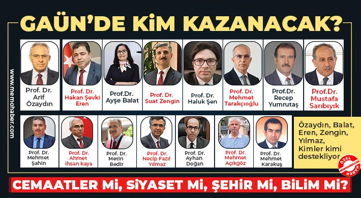 GAÜN’de kim kazanacak?
