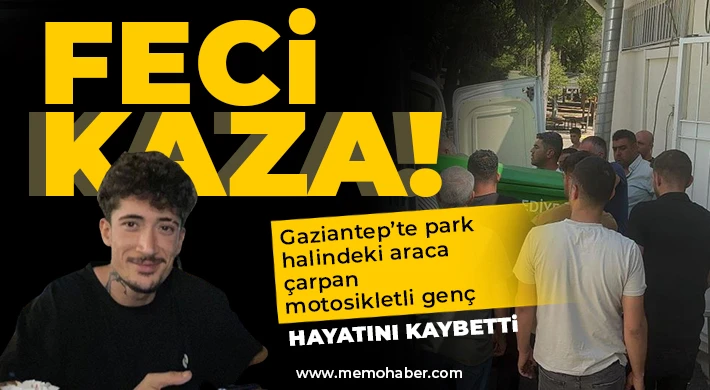 Park halindeki araca çarpan motosikletli genç hayatını kaybetti