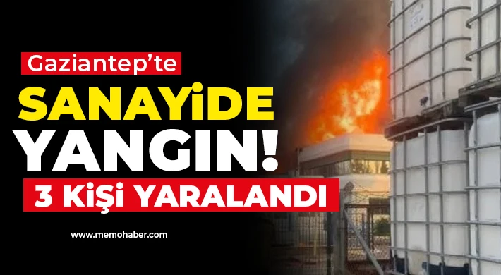 Sanayide yangın! 3 kişi yaralandı