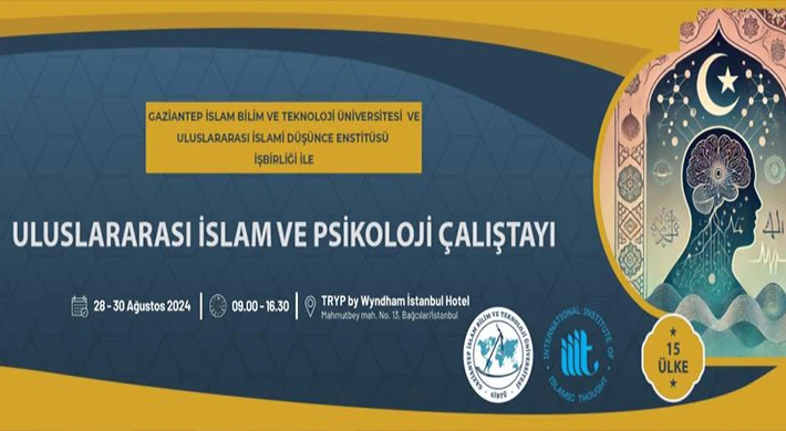 "Uluslararası İslam ve Çağdaş Psikoloji Çalıştayı" için geri sayım başladı