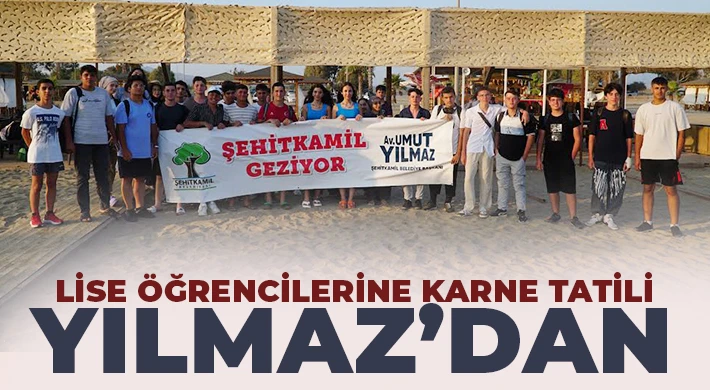 Yılmaz'dan, lise öğrencilerine karne tatili hediyesi