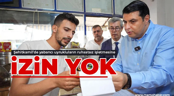 Başkan Yılmaz: Yabancı uyruklu işletmelerin ruhsatsız çalışmalarına müsaade etmeyeceğiz