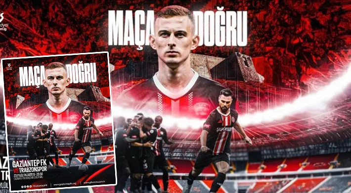 Gaziantep FK'nın rakibi Trabzonspor