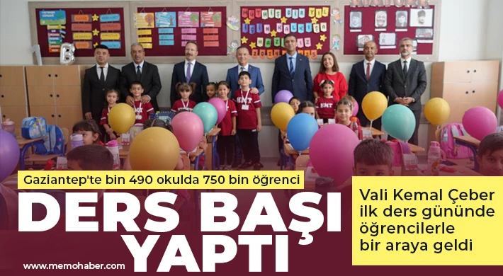 Gaziantep'te bin 490 okulda 750 bin öğrenci ders başı yaptı