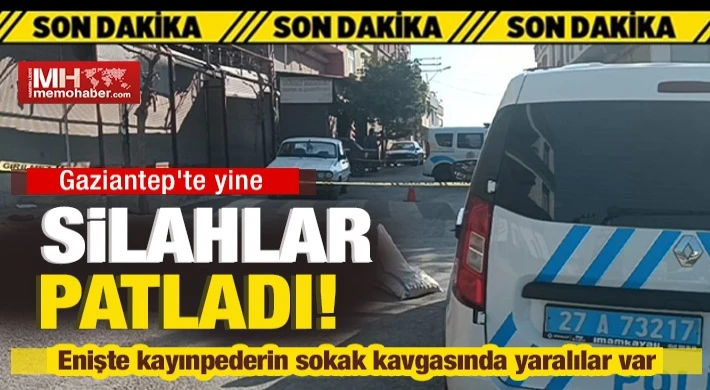 Gaziantep'te enişte kayınbiraderin silahlı düellosu: 1'i ağır 2 yaralı