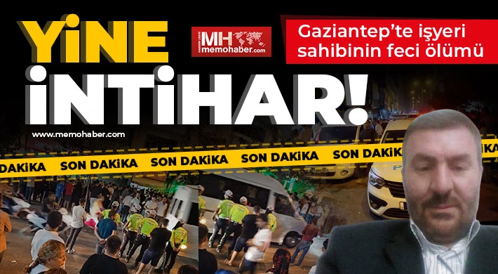 Gaziantep’te iş yeri sahibinin feci ölümü