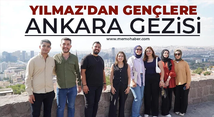 Yılmaz'dan gençlere Ankara gezisi