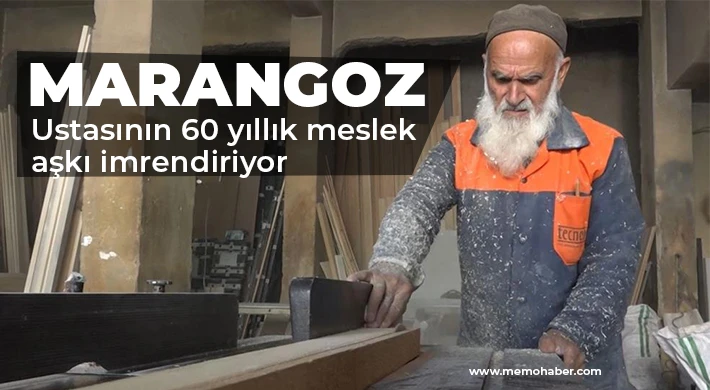 60 yıldır sürdürdüğü marangozlukla 11 çocuk büyüttü