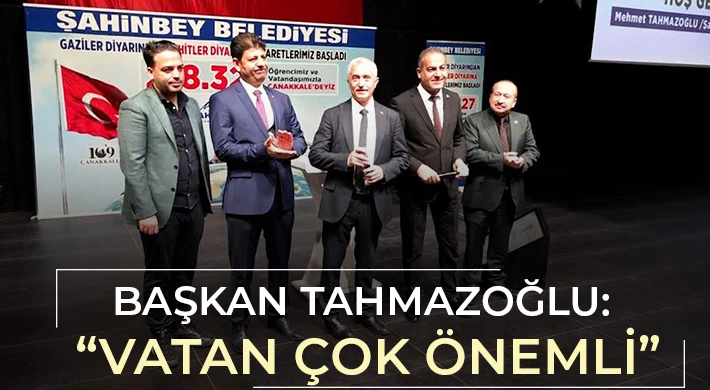 Başkan Tahmazoğlu: Vatan çok önemli