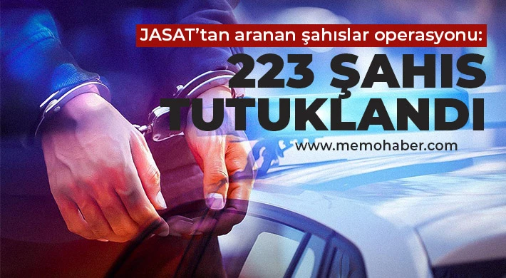 Gaziantep’te son 1 ayda 223 aranan şahıs yakalandı